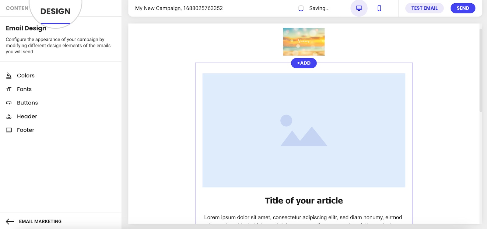 Screenshot showing The Design tab in the Email Builder for Email Marketing